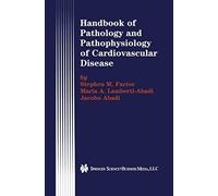 Handbook Of Pathology And Pathophysiology Of Cardiovascular Disease