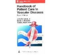 Handbook of Patient Care in Vascular Diseases David C. Brewster, John W. Hallett, Todd E. Rasmussen (Auteur)