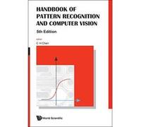 Handbook of Pattern Recognition and Computer Vision - [Livre en VO] C H Chen (Auteur)