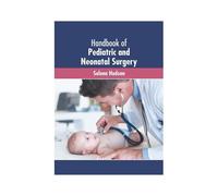 Handbook Of Pediatric And Neonatal Surgery