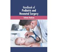 Handbook Of Pediatric And Neonatal Surgery