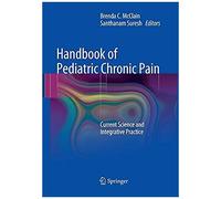Handbook Of Pediatric Chronic Pain