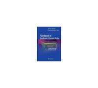 Handbook Of Pediatric Chronic Pain