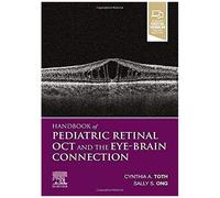 Handbook Of Pediatric Retinal Oct And The Eye-Brain Connection