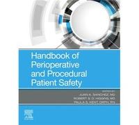 Handbook of Perioperative and Procedural Patient Safety Handbook of Perioperative and Procedural Patient Safety (Auteur)