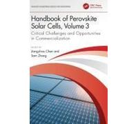 Handbook Of Perovskite Solar Cells, Volume 3