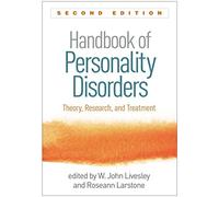 Handbook of Personality Disorders: Theory, Research, and Treatment