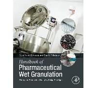 Handbook Of Pharmaceutical Wet Granulation