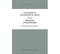 Handbook Of Philosophical Logic