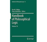 Handbook Of Philosophical Logic: Volume 18