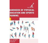 Handbook Of Physical Education And Sports Training