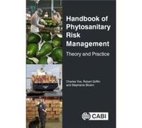 Handbook of Phytosanitary Risk Management by Bloem & Stephanie North American Plant Protection Organisation & USA Bloem Stephanie North American Plant Protection Organisation USA (Auteur)