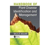 Handbook Of Plant Disease Identification And Management