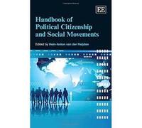 Handbook of Political Citizenship and Social Movements (Elgar Original Reference) - [Livre en VO] Hein - Anton Van Der Heijden (Auteur)