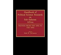 Handbook Of Political Science Research On Sub-Saharan Africa