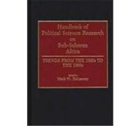 Handbook of Political Science Research on Sub-Saharan Africa: Trends from the 1960s to the 1990s