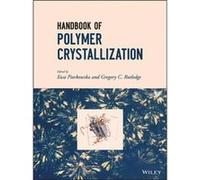 Handbook of Polymer Crystallization by E Piorkowska Hardcover Book E Piorkowska (Auteur)