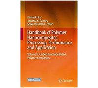 Handbook Of Polymer Nanocomposites. Processing, Performance And Application