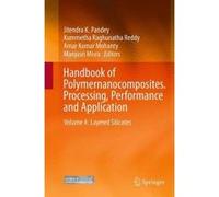 Handbook of Polymernanocomposites. Processing, Performance and Application - [Version Originale] Jitendra K Pandey, Kummetha Raghunatha Reddy, Amar K Mohanty, Manjusri Misra (Auteur)