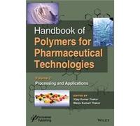 Handbook of Polymers for Pharmaceutical Technologies Processing and Applications Handbook of Polymers for Pharmaceutical Technologies Processing and Applications (Auteur)