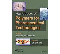 Handbook Of Polymers For Pharmaceutical Technologies, Structure And Chemistry