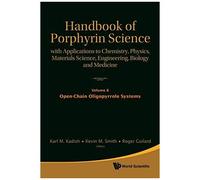Handbook Of Porphyrin Science: With Applications To Chemistry, Physics, Materials Science, Engineering, Biology And Medicine - Volume 9: Electronic Absorption Spectra - Phthalocyanines