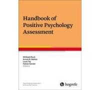 Handbook Of Positive Psychology Assessment