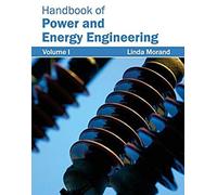 Handbook Of Power And Energy Engineering