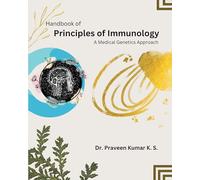 Handbook of Principles of Immunology: A Medical Genetics Approach
