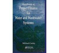 Handbook Of Project Finance For Water And Wastewater Systems