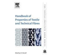 Handbook of Properties of Textile and Technical Fibres