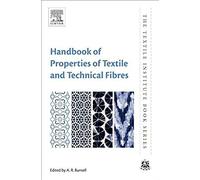 Handbook Of Properties Of Textile And Technical Fibres