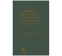 Handbook Of Psychiatric Consultation With Children And Youth