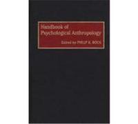 Handbook of Psychological Anthropology
