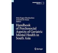 Handbook of Psychosocial Aspects of Geriatric Mental Health in South Asia