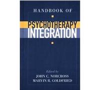 Handbook of Psychotherapy Integration John Norcross (Auteur)