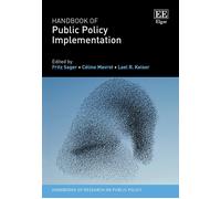 Handbook Of Public Policy Implementation