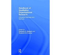 Handbook Of Qualitative Organizational Research