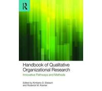 Handbook Of Qualitative Organizational Research