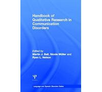 Handbook Of Qualitative Research In Communication Disorders