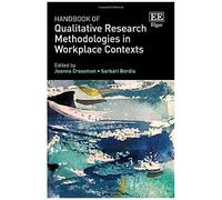 Handbook Of Qualitative Research Methodologies In Workplace Contexts