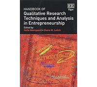 Handbook Of Qualitative Research Techniques And Analysis In Entrepreneurship