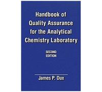 Handbook Of Quality Assurance For The Analytical Chemistry Laboratory