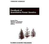 Handbook Of Quantitative Forest Genetics