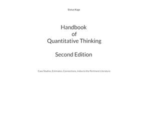 Handbook of Quantitative Thinking. Second Edition: Case Studies, Estimates, Connections, Index to the Pertinent Literature