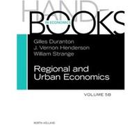 Handbook Of Regional And Urban Economics: 5 (Hardcover) Gilles Duranton, Vernon Henderson, William A Strange (Auteur)