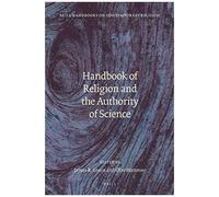 Handbook Of Religion And The Authority Of Science