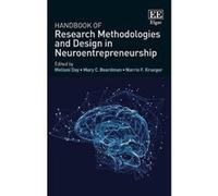Handbook of Research Methodologies and Design in Neuroentrepreneurship (Research Handbooks in Business and Management Series) - [Livre en VO] Mellani Day, Mary C Boardman, Norris Krueger (Auteur)