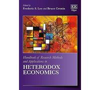 Handbook Of Research Methods And Applications In Heterodox