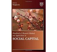 Handbook Of Research Methods And Applications In Social Capital